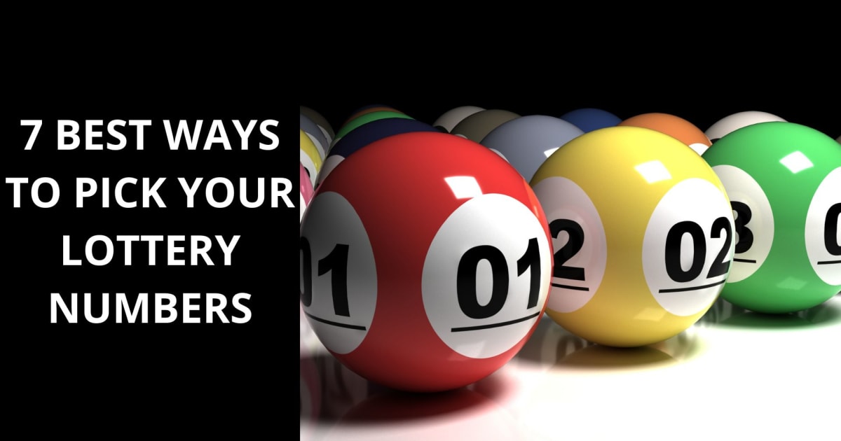 7 mejores formas de elegir tus números de lotería